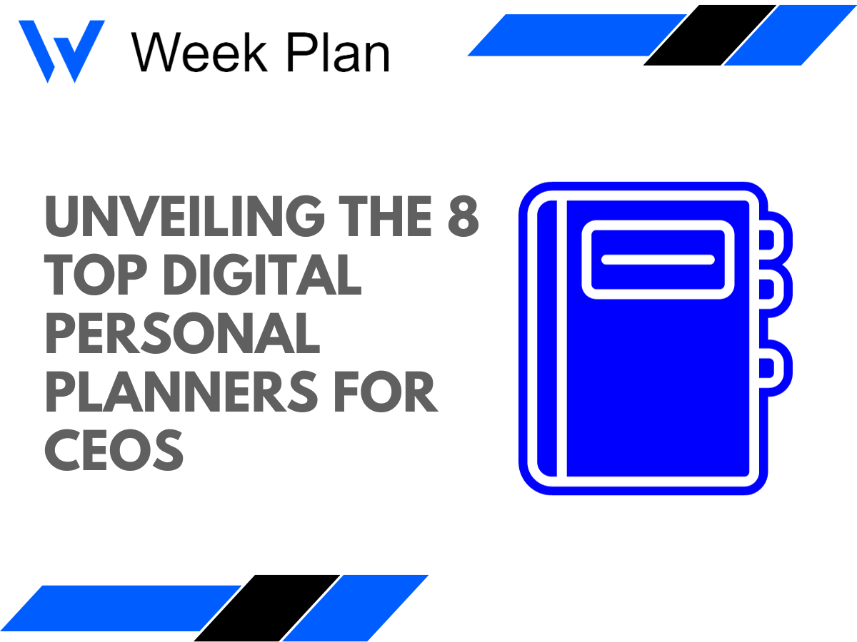 Unveiling the 8 Top Digital Personal Planners for CEOs